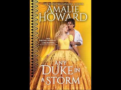 Amalie Howard - Any Duke in a Storm  Billionaire Romance Audiobook