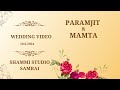 Paramjit Singh & Mamta !! Wedding ceremony !! 10-6-2024