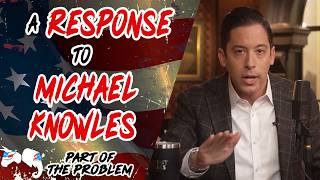 Dave Smith | A Response to Michael Knowles | Part Of The Problem 1399