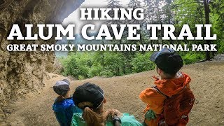 Hiking Alum Cave Trail | Great Smoky Mountains National Park