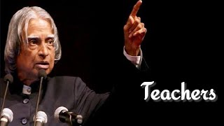 Teachers || Dr APJ Abdul Kalam Sir Quotes || Whatsapp Status Quotes || Spread Positivity