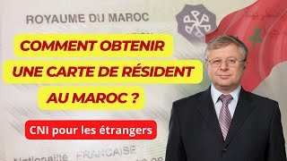 Comment Obtenir La Carte De Résidence Au Maroc? [ étape par étape ]