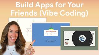 Build Apps for Your Friends (Vibe Coding)