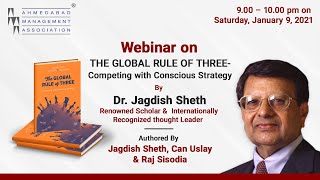 THE GLOBAL RULE OF THREE COMPETING WITH CONSCIOUS STRATEGY by Dr. Jagdish Sheth January 9, 2021