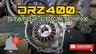 DRZ400 Stator Loctite Fix EP-6 |#drz400 #drz400sm #suzukidrz400 #drz400s #suzuki DRZ 400