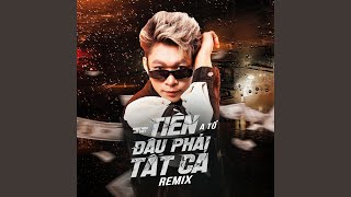 Tiền Đâu Phải Tất Cả (Beat, Remix)