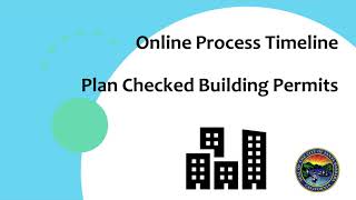 Building & Safety Process Timeline: Online Plan Checked Building Permits