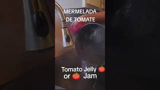 Marmalade of tomato / Mermelada de tomate