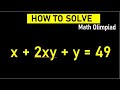 Mathematics Olympiad Questions _ Algebraic Calculation Forms and Operations _ x + 2xy + y = 49