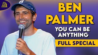 Ben Palmer | You Can Be Anything (Full Comedy Special)