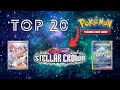 Top 20 EXPENSIVE Stellar Crown Pokemon Cards 👑