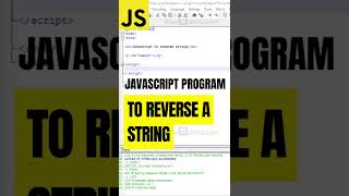 JavaScript Program to Reverse a String #shorts