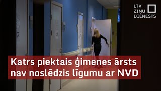 Katrs piektais ģimenes ārsts nav noslēdzis līgumu ar NVD