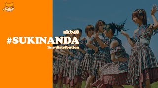 Line Distribution: AKB48 - #sukinanda