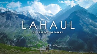 Lahaul Valley never disappoints - Cinematic Lahaul Vlog | 4K