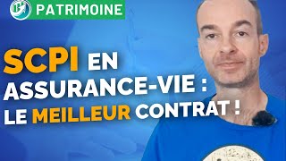 SCPI en ASSURANCE-VIE : Le MEILLEUR Contrat !