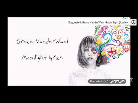 Grace VanderWaal Moonlight Lyrics - YouTube