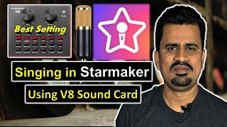How to Connect V8 Sound Card and STARMAKER | V8 Sound Card se Kaise StarMaker Mein Gana gaye