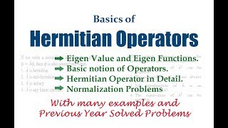 Basics of Hermitian Operator | Quantum Chemistry