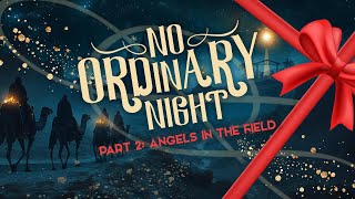 No Ordinary Night Part 2 | Pastor John Torrens