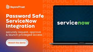 Password Safe ServiceNow Integration: Credential Management