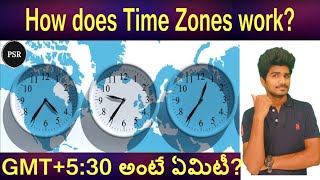 Timezones explained in Telugu || Indian Standard Time || GMT || By Papineni Sairam