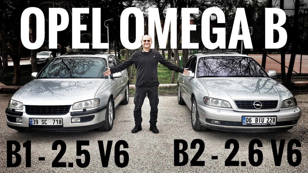 GÜNDELİK | Opel Omega B | 2.5 V6 Vs 2.6 V6 | Makyajlı ((B2) Vs ...