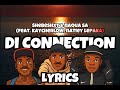 Di Connection Shebeshxt Mp3 Music Mp4 Video Downloads