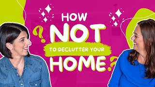 How NOT to declutter your home | E275 #declutteringtips #declutteryourlife #podcast