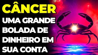 CÂNCER: 🍀 A MEGA ACUMULADA É SUA | UMA FORTUNA VAI CAIR NA SUA CONTA | UMA BOLADA DE DINHEIRO