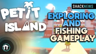 Petit Island - Exploring \u0026 Fishing Gameplay