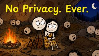 How Did Ancient Humans Live Without Privacy?