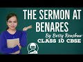 THE SERMON AT BENARES (First Flight) written by Betty Renshaw for CLASS  CBSE