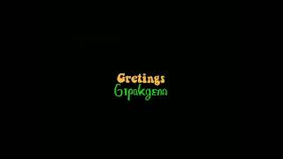 Greetings Gipakgena||Garo Black screen||Arist Mrong