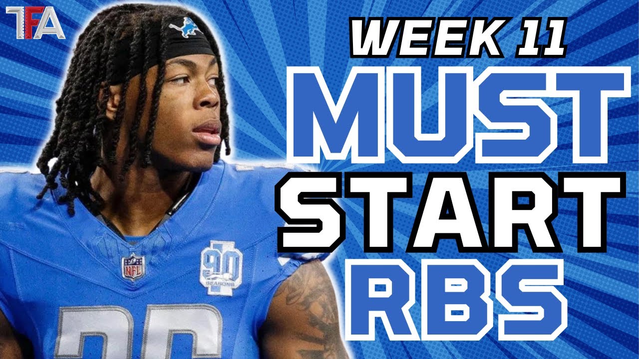 Week 11 MUST Start Or Sit Running Backs | Fantasy Football Start Em Sit ...