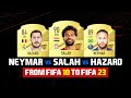 Neymar vs Salah vs Hazard FIFA Evolution 😱🔥 | FIFA 10 - FIFA 23