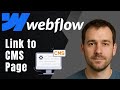 How to Link to a CMS Page in Webflow (2025 Website Tutorial)