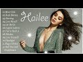 Hailee Steinfeld Greatest Hits New Playlist 2018 | Hailee Steinfeld Best Songs Collection