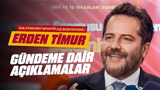 🔴 Galatasaray Sportif A.Ş. Başkanvekili Erden Timur, açıklamalarda bulundu