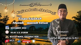 Live Kajian Rutin Ahad Pagi 17 November 2024.