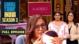 Radhika ने 'Karibo Cosmetics' से बनवाई अपनी Choice की Lipstick | Shark Tank India S3 | Full Episode