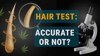 Hair Drug Tests for THC: Accurate or Overhyped?