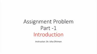Assignment Problem Part -1 Introduction