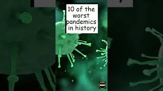 Top 10 of the worst pandemics in history | #circleofgenius #top10 #shorts #facts #generalknowledge