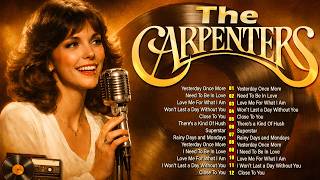 The Carpenters Greatest Hits Full Album 2026 🎶 Yesterday Once More, Close To You (Best Songs)