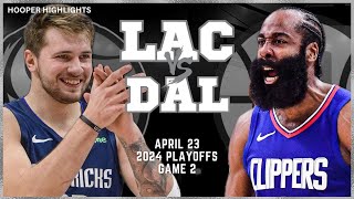 LA Clippers vs Dallas Mavericks  Game 2 Highlights | Apr 23 | 2024 NBA Playoffs