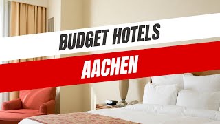 Best Budget Hotels in Aachen