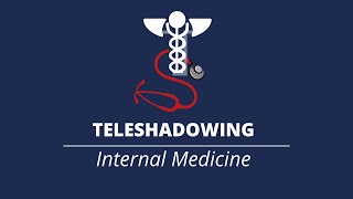 TeleShadowing - Dr. Lee, MD | Internal Medicine