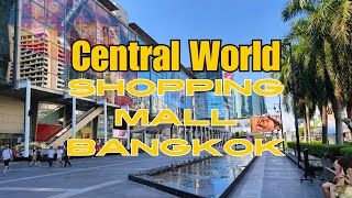 CENTRAL WORLD BANGKOK I BIGGEST SHOPPING PLAZA IN BANGKOK CITY THAILAND I SHOPPING WITH FOOD WORLD