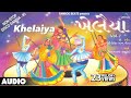 Khelaiya - Vol-1 : Non-Stop Disco Dandiya || Non-Stop Gujarati Garba Songs